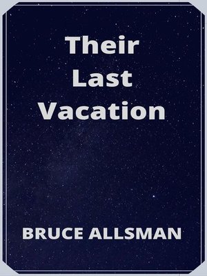 cover image of Their Last Vacation